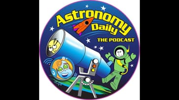 Astronomy Daily the Podcast - Sampler Edition - Working Together