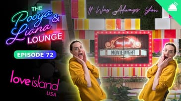 The Pooya and Liana Lounge | Love Island Movie Night