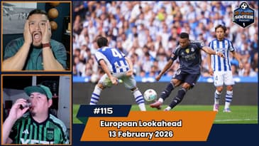 Bundesliga, La Liga, and Serie A Matchday Preview | EP115 Feb 12, 2026