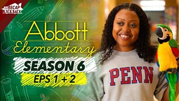 Abbott Elementary Season 6 Eps 1 & 2 Recap