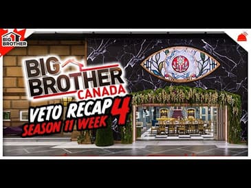 BBCAN11 | Ep 13 Veto Recap Big Brother Canada 11