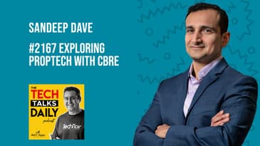 2167:  Exploring Proptech With CBRE