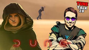 Tune Talk 2.0 - Season 2 Episode 7:  Dune Talk