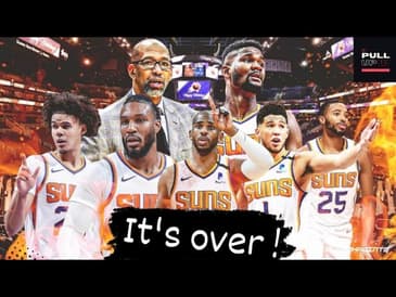 THE PHOENIX SUNS ARE DONE!