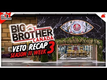 BBCAN11 | Ep 7 Veto Recap Big Brother Canada 11