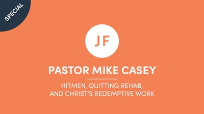 Mike Casey - Hitmen, Quitting Rehab, And Christ's Redemptive Work