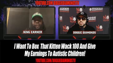 King Earner: I Want To Fight Wack 100 And Give My Earnings To Autistic Children!