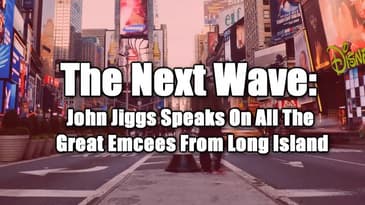 The Next Wave: John Jiggs Speaks On All The Great Emcees From Long Island