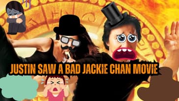 Justin Saw A Bad Jackie Chan Movie!