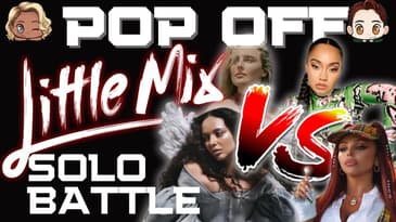 Pop Off: Little Mix SOLO - The Debut Singles