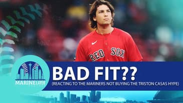 Why Do The Mariners Believe Triston Casas Is A BAD FIT In Seattle?