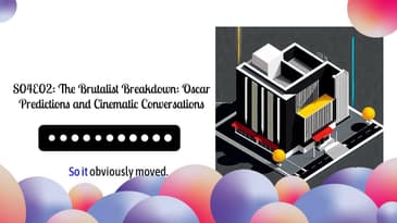 S04E02: The Brutalist Breakdown: Oscar Predictions and Cinematic Conversations | First on Film &...