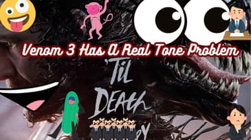 Venom 3 Has A Real Tone Problem