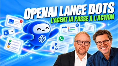 OpenAI Dots veut devenir votre assistant personnel (🇫🇷🇨🇦 Debrief Transat 02/10/26)