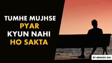 Abhash Jha : Tumhe Mujhse Pyar Kyun Nahi Ho Sakta | New One Sided Love Poetry | Rhyme Attacks
