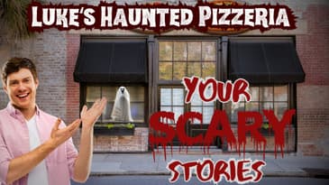 Luke's Haunted Pizza Place true scary story