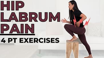Physical Therapy Exercises for Hip Labrum Pain