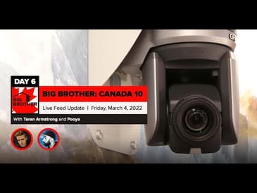 Big Brother Canada 10 | Live Feed Update March 4
