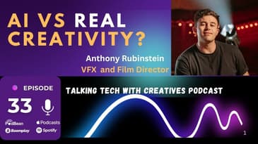 AI Is Changing VFX and Filmmaking | Anthony Rubinstein on Creativity, Brands and the Future