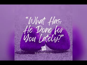 #motivation : "What Has He Done for You Lately?" #motivational #inspiration #inspirational #bible