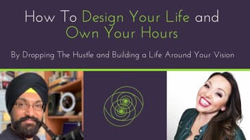 Design Your Life and Own Your Hours | Tanya MFK