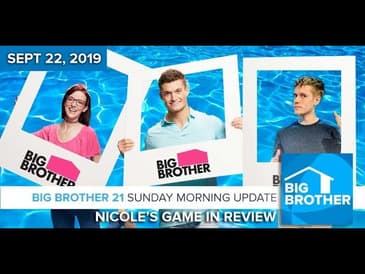 Nicole's Big Brother 21 Game in Review #BB21