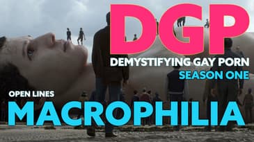 INTRO TO the world of MACROPHILIA | DGPS1E19 OPEN LINES | Audio/Visual Podcast Series
