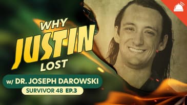 Why ___ Lost: Survivor 48 Ep 3 with Dr. Joseph Darowski
