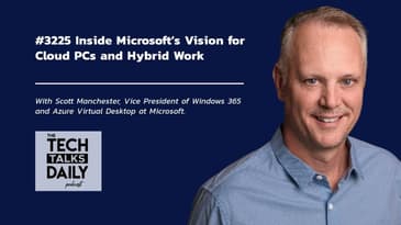 3225: Inside Microsoft’s Vision for Cloud PCs and Hybrid Work