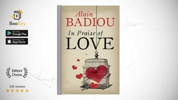 In Praise of Love  Book Summary By Alain Badiou   Love as the exploration of truth