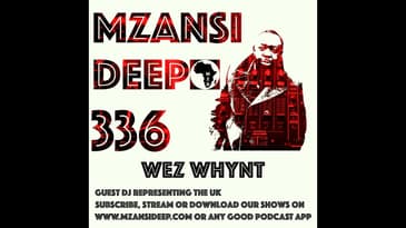 Session 336 - Wez Whynt - GUEST MIX - Soulful House
