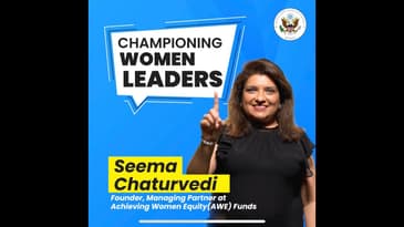 Championing Women Leaders | Seema Chaturvedi