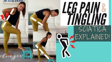 Leg Pain and Tingling | Sciatica Explained!