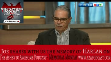 Harlan Fourre's Dad, Joe can be heard memorializing his sons memory on The Ashes to Awesome Podcast