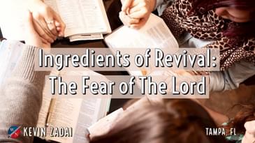Ingredients of Revival: The Fear of The Lord