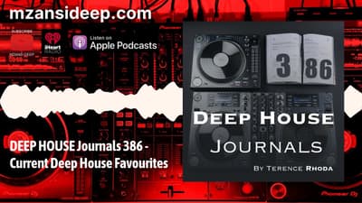 DEEP HOUSE Journals 386   Current Deep House Favourites