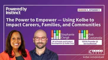 The Power to Empower — Using Kolbe to Impact Careers, Families, and Communities with Rob Castaneda