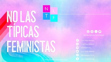 La mujer en la Iglesia con Hmna. Liz y Vero Brunkow | No Las Típicas Feministas