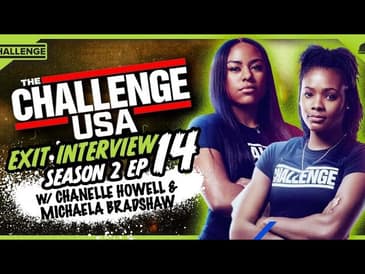 Chanelle Howell and Michaela Bradshaw | The Challenge: USA Season 2 Finale Exit Interviews