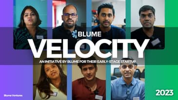 Blume Velocity 2023: Connections and Wisdom, as Told by Founders #BlumeVentures