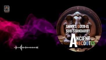 Ep 10: Shiva's Gold is Sub Standard !!