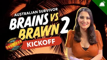 Survivor AU: Brains v Brawn II Kickoff