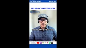 The Be-Do-Have Model