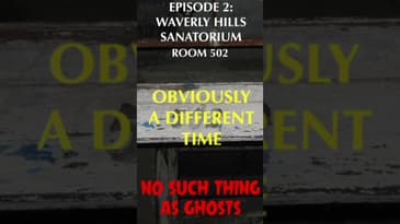 Waverly Hills Sanatorium Room 502 3 #paranormal #podcast #waverlyhills #ghoststories