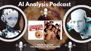 AI Analysis Podcast: American Pie Franchise Movie Analysis