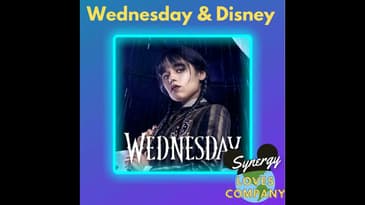 Wednesday (Netflix) and Disney