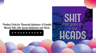 Trading Pride for Financial Guidance: A Candid Money Talk with Guests Stephanie and Kevin | Sh!t...