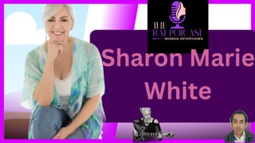 The Raj Podcast | Sharon Marie White | feels like home in a small | Raj Podcast