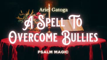 Psalm 35: Psalm Magic To Overcome Bullies