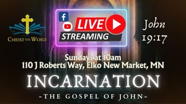 Incarnation 56 - Gospel of John - John 19:17 - Nate Prazuch
